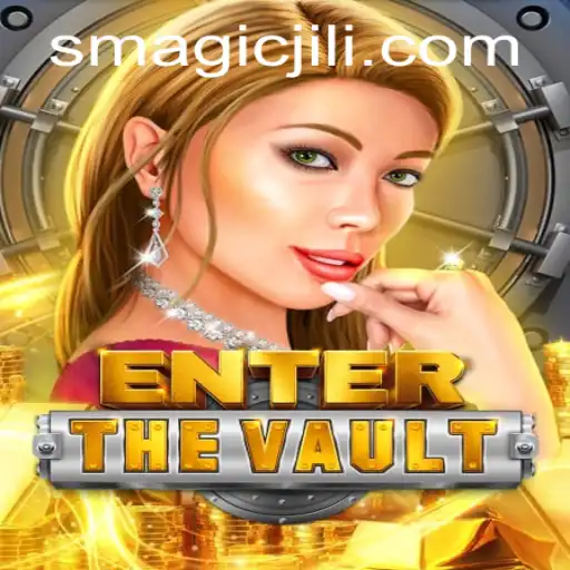 EntertheVault: A Magical Journey into the Realm of Magic Jili