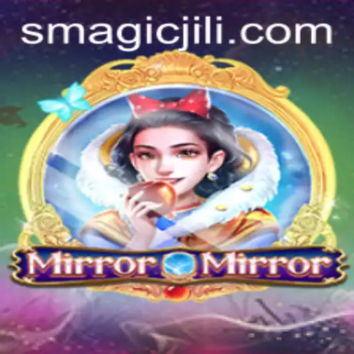 MirrorMirror: Unveiling the Enchantment of Magic Jili