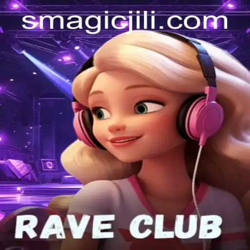 Discover the Enchanting World of RaveClub and the Magic of Jili